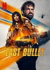 Last Bullet poster