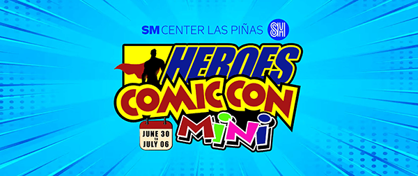 Heroes Comic Con Mini – Las Piñas