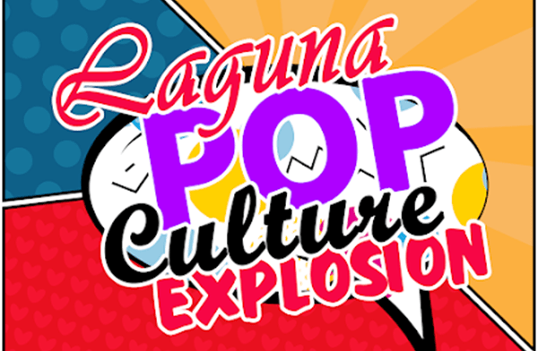Laguna Pop Culture Xplosion