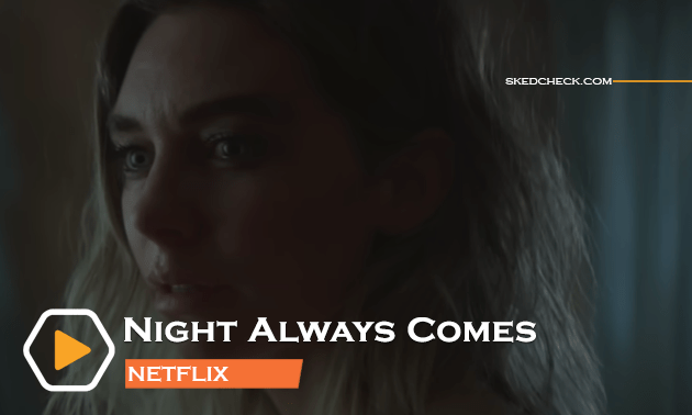 Night Always Comes