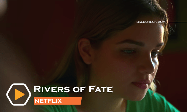Rivers of Fate