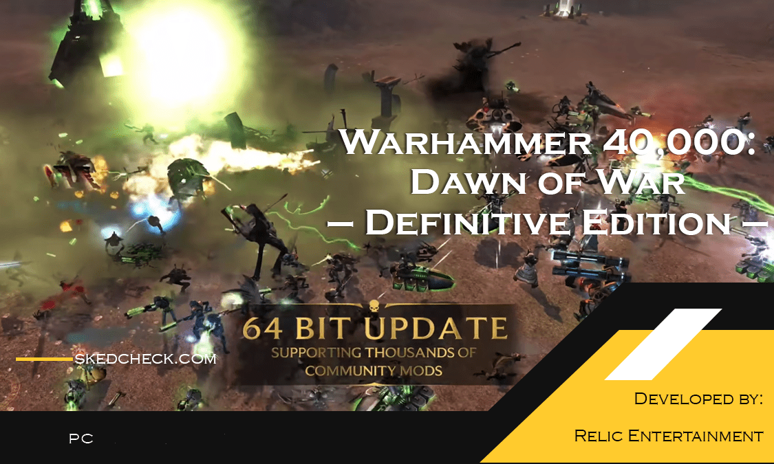 Warhammer 40,000: Dawn of War – Definitive Edition